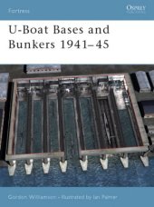 book U-Boat Bases And Bunkers 1941-45