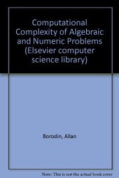 book Computational Complexity of Algebraic and Numeric Problems