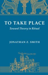 book To Take Place: Toward Theory in Ritual