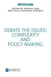 book Debate the issues : complexity and policy making.