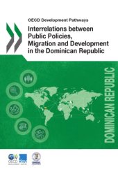 book Interrelations between Public Policies, Migration and Development in the Dominican Republic