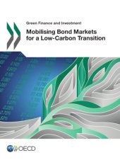 book Mobilising Bond Markets for a Low-carbon Transition.