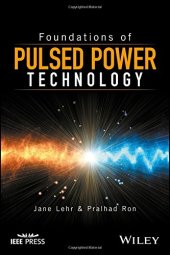 book Foundations of Pulsed Power Technology