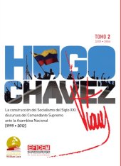 book DISCURSOS DE CHÁVEZ TOMO II - Discursos del Comandante Supremo ante la Asamblea Nacional 2001-2004