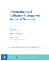 book Information and Influence Propagation in Social Networks