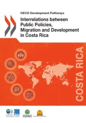 book Interrelations between Public Policies, Migration and Development in Costa Rica