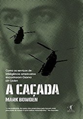 book A Caçada: como os serviços de inteligência americanos encontraram Osama bin Laden