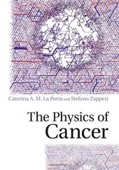 book The Physics of Cancer