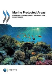 book Marine Protected Areas: Economics, Management and Effective Policy Mixes (Volume 2017)