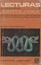 book De Teotihuacán a los aztecas. Antología de fuentes e interpretaciones históricas