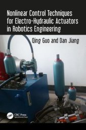 book Nonlinear Control Techniques for Electro-Hydraulic Actuators in Robotics Engineering