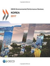 book OECD Environmental Performance Reviews: Korea 2017 (Volume 2017)