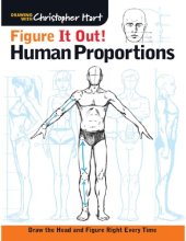 book Figure It Out! Human Proportions: Draw the Head and Figure Right Every Time