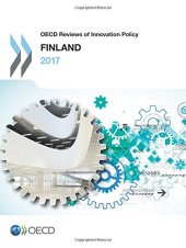 book OECD Reviews of Innovation Policy: Finland 2017 (Volume 2017)