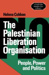 book The Palestinian Liberation Organisation: People, Power and Politics