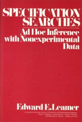 book Specification Searches: Ad Hoc Inference with Nonexperimental Data