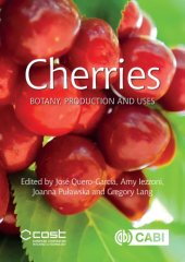 book Cherries: Botany, Production and Uses