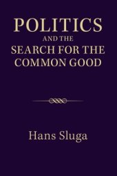 book Politics and the Search for the Common Good