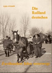 book Die Rußlanddeutschen. Zweihundert Jahre unterwegs.