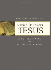 book Jewish Believers in Jesus: The Early Centuries