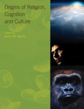 book Origins of Religion, Cognition and Culture