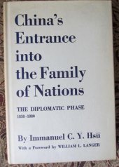 book China’s Entrance into the Family of Nations, The Diplomatic Phase 1858-1880