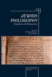 book Jewish Philosophy: Perspectives and Retrospectives