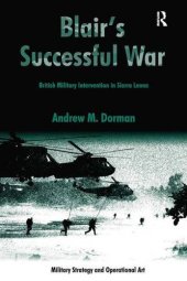 book Blair’s Successful War: British Military Intervention in Sierra Leone