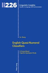 book English Quasi-Numeral Classifiers: A Corpus-Based Cognitive-Typological Study