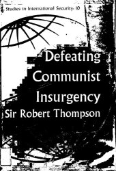 book Defeating Communist Insurgency. The Lessons of Malaya and Vietnam