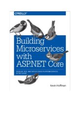 book Building Microservices with ASP.NET Core: Develop, Test, and Deploy Cross-Platform Services in the Cloud