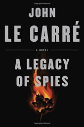 book A Legacy of Spies: A Novel