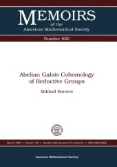 book Abelian Galois Cohomology of Reductive Groups