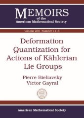 book Deformation Quantization for Actions of Kahlerian Lie Groups