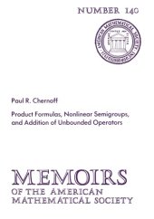 book Product Formulas, Nonlinear Semigroups and Addition of Unbounded Operators