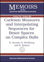 book Carleson Measures and Interpolating Sequences for Besov Spaces on Complex Balls