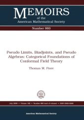 book Pseudo Limits, Biadjoints, And Pseudo Algebras: Categorical Foundations of Conformal Field Theory