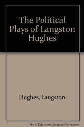 book The Political Plays of Langston Hughes