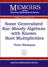 book Some Generalized Kac-Moody Algebras with Known Root Multiplicities