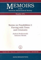 book Norms on Possibilities I: Forcing With Trees and Creatures