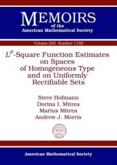 book Lp-square Function Estimates on Spaces of Homogeneous Type and on Uniformly Rectifiable Sets