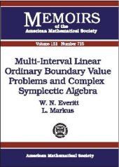 book Multi-Interval Linear Ordinary Boundary Value Problems and Complex Symplectic Algebra