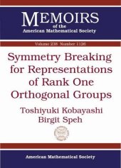 book Symmetry Breaking for Representations of Rank One Orthogonal Groups