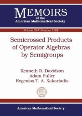 book Semicrossed Products of Operator Algebras by Semigroups