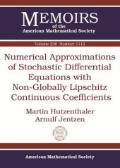 book Numerical Approximations of Stochastic Differential Equations With Non-globally Lipschitz Continuous Coefficients