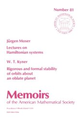 book Lectures on Hamiltonian Systems, and Rigorous and Formal Stability of Orbits About an Oblate Planet