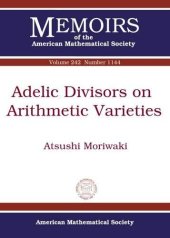 book Adelic Divisors on Arithmetic Varieties