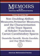 book Non-doubling Ahlfors Measures, Perimeter Measures, And the Characterization of the Trace Spaces of Sobolev Functions in Carnot-caratheodory Spaces