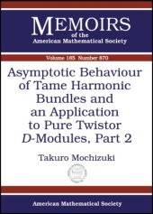 book Asymptotic Behaviour of Tame Harmonic Bundles and an Application to Pure Twistor hBModules, Part 2