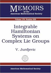 book Integrable Hamiltonian Systems on Complex Lie Groups